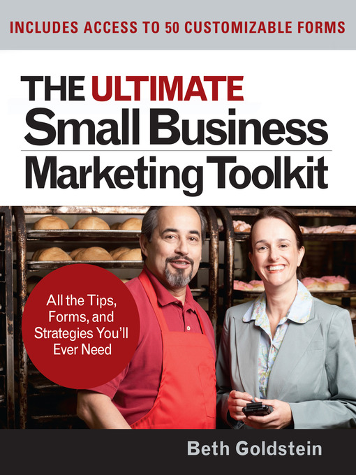 Title details for The Ultimate Small Business Marketing Toolkit by Beth Goldstein - Available